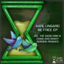 Karl Lingard - Be Free (Craig & Grant Gordon Remix)