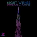 Planet 23 & StarTexture - Night Wishes