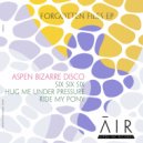 Aspen Bizarre Disco - Ride My Pony