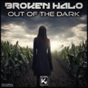 Broken Halo - Out Of The Dark (Extended)