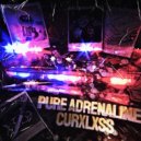 curxlxss - PURE ADRENALINE ()