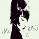 T o l l - Dance Cafe # 68 @ 2023 ()