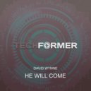 David Wynne - He Will Come