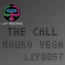Mauro Vega - The Call (Original Mix)