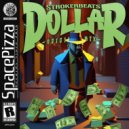 Strokerbeats - Dollar (Original Mix)