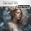 Metta & Glyde - Time Will Tell