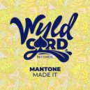 Mantone - Made It (Original Mix)