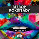 Beebop & Roksteady - The Hornz (Radio Edit)