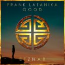 Frank Latanika - Good (Extended Mix)
