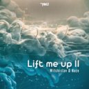Witchislav & Naze - Lift Me Up II