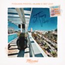 Poolside Pirates, ISLND & Bay Leaf - St Tropez Vibes (Original Mix)