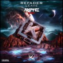 Refader, Ampyre - Leave (Ampyre Extended Remix)