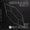 Roberth In Da House - We Don't Give A Fuck