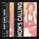 Just Kama, ARVIII - Mom's Calling