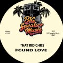 That Kid Chris - Found Love