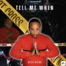 Allie Bless - Tell Me When ()