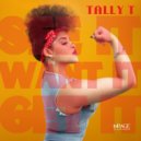 Tally T - See It, Want It, Get It