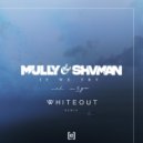 Mully & Shvman & M3GA & Whiteout - If We Try (feat. M3GA) (Whiteout Extended Remix)