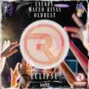 Exency & Maceo Rivas & Oldbeat - Eclipse (Original Mix)