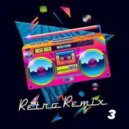 T o l l - RETRO & REMIX # 3 @ 2023 ()