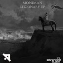 MONiMAN - Legionary (Original Mix)