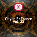 DJ AL Sailor - City In EnTrance Vol. 33 ()