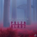 Polzn Bladz - It\'s Arpening (Extended mix)