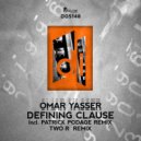 Omar Yasser - Defining Clause (Patrick Podage Remix)