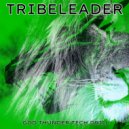 Tribeleader - DRAGON TECH KILL