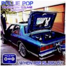 Pollie Pop & Choppin Game Radio - Trunks Be Poppin & Shit #ScrewedNChopped