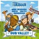 Tokiboun in Dub & Nish Wadada - Water Valley (feat. Nish Wadada) (Original Mix)