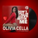 Olivia Cella, Jalen Parker - Don't Fall In Love With Me