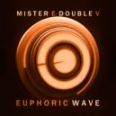 Mister E Double V - Euphoric Wave vol.291 (17-05-2023)