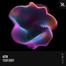 4JTN - Your Body (Extended Mix)