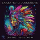 Liquid Fish, Subsidiary - Divine Paradigm (Original Mix)