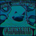 XXPILS//SOUND & SPANISH G - PAIPINTRUEE ()