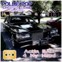 Pollie Pop & Choppin Game Radio - I Can See She From The Hood #ScrewedNChopped