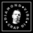 crap di - diamond vibe