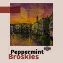 Broskies - Peppermint