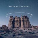 Aristocrat - Never Be The Same (Instrumental Mix)