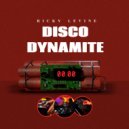 Ricky Levine - Disco Dynamite ()