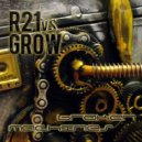 R21 Vs Grow - Broken Machines (Tech Noir Electrik Mix)