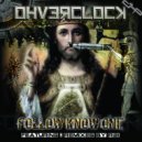 Ohverclock - Follow Know One (R21\'s Robots & Sci-Fi Remix)