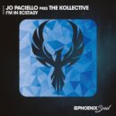 Jo Paciello pres. The Kollective - I\'m In Ecstasy (Extended Mix)