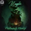 Mayple - Pipe Dream ()