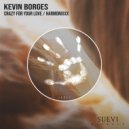 Kevin Borges - Harmonixxx (Original Mix)