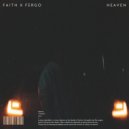 Faith, Fergo - Heaven (Original Mix)