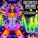 Distorted Dreams - The Rhythm (Original Mix)