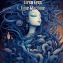 Siren Eyes - Time Machine (Original Mix)