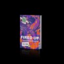 Harrison Day - Fired Up (Original Mix)